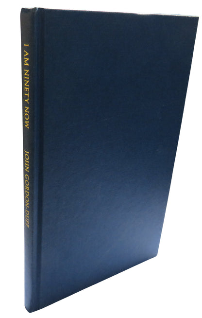 I Am Ninety Now By John Gordon-Duff 1991 book front cover
