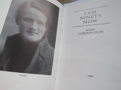 I Am Ninety Now By John Gordon-Duff 1991 book image 2