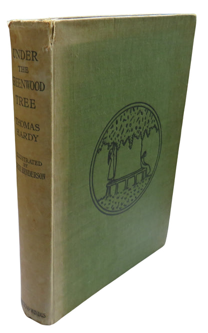 Under The Greenwood Tree A Rural Painting of the Dutch School By Thomas Hardy 1913 book front cover
