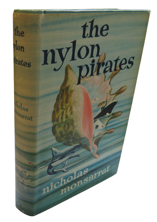 The Nylon Pirates By Nicholas Monsarrat 1960