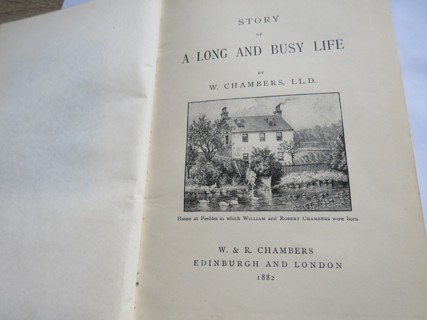 Story of A Long and Busy Life By W. Chambers 1882