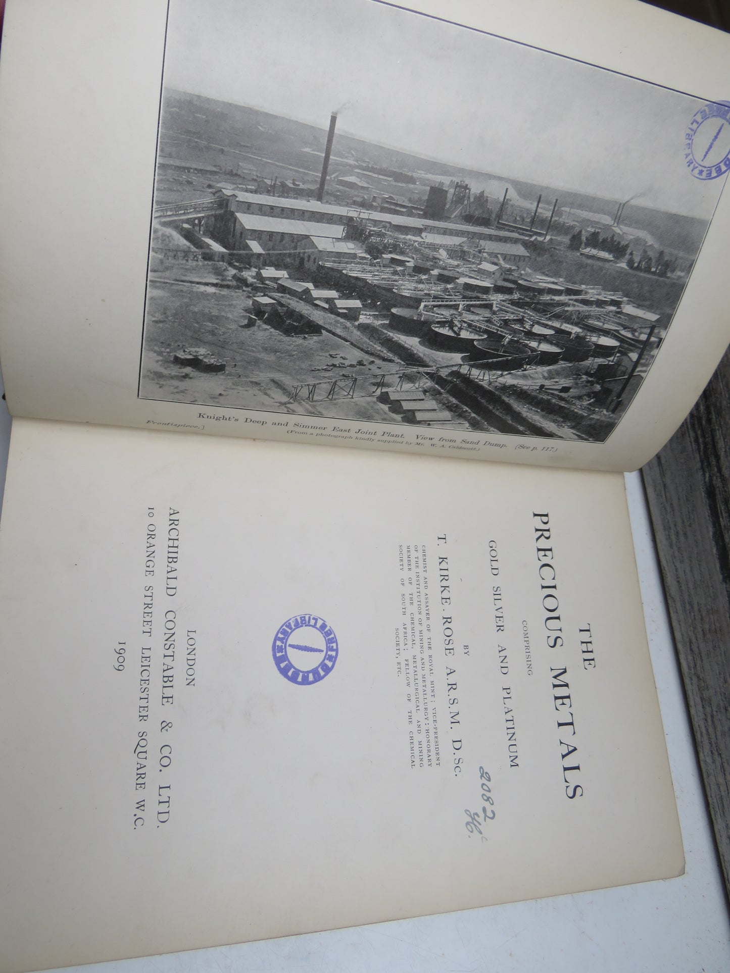 The Precious Metals Comprising Gold Silver and Platinum By T. Kirke Rose 1909