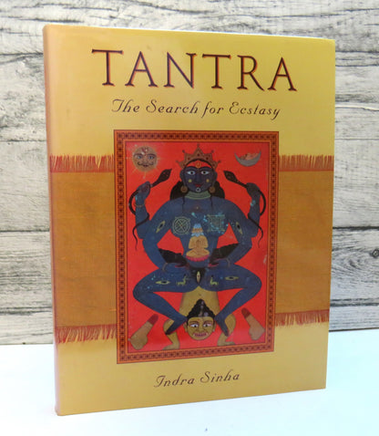 Tantra, The Search for Ecstasy by Indra Sinha (Spirituality Book, 1993) book front cover