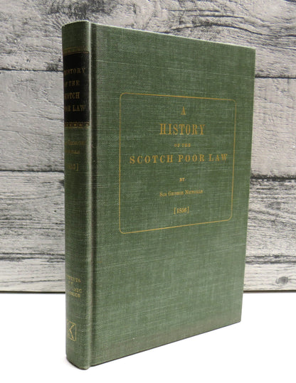 A History of the Scotch Poor Law By Sir George Nicholas (1856) 1967 Reprint book front cover