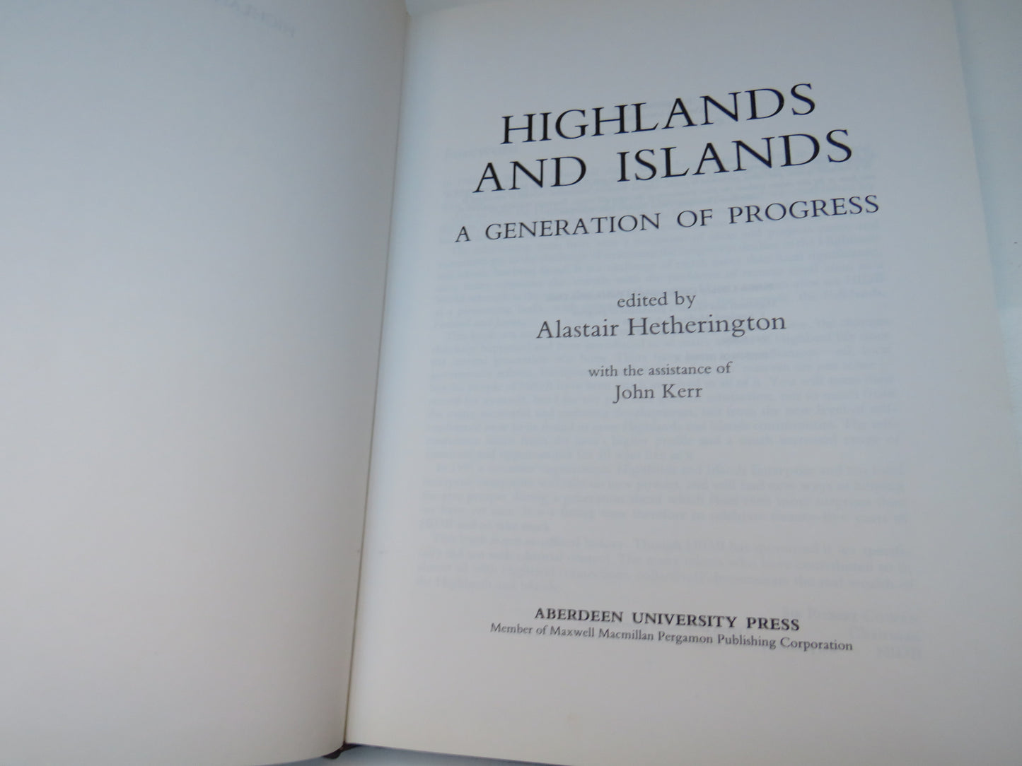 Highlands & Islands, A Generation of Progress edited by Alastair Hetherington, 1990