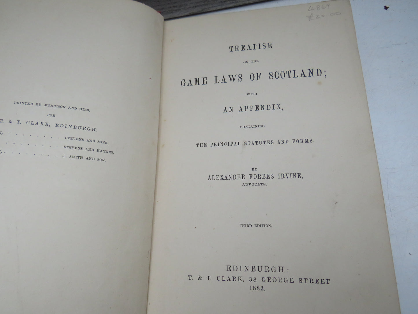 Treatise On The Game Laws of Scotland With An Appendix, Containing The Principal Statutes and Forms By Alexander Forbes Irvine 1883