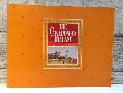 The Caledonian Phalanx, Scots In Russia by John Stuart (History Book, 1987) book front cover