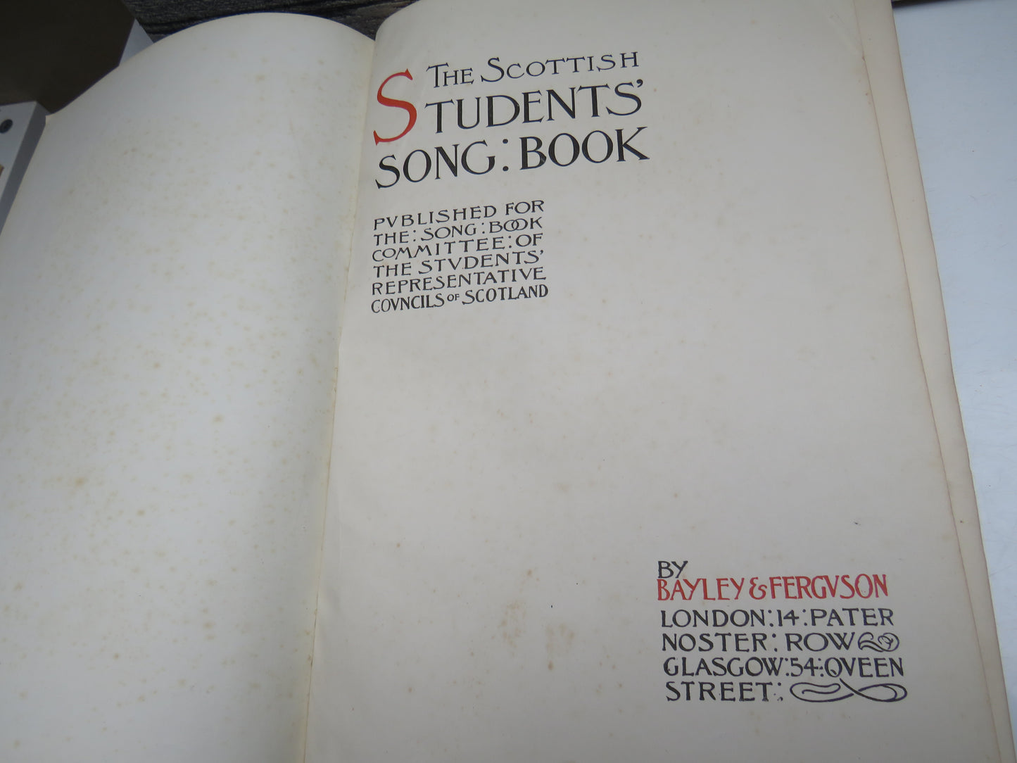 The Scottish Students Song Book by Bayley & Ferguson