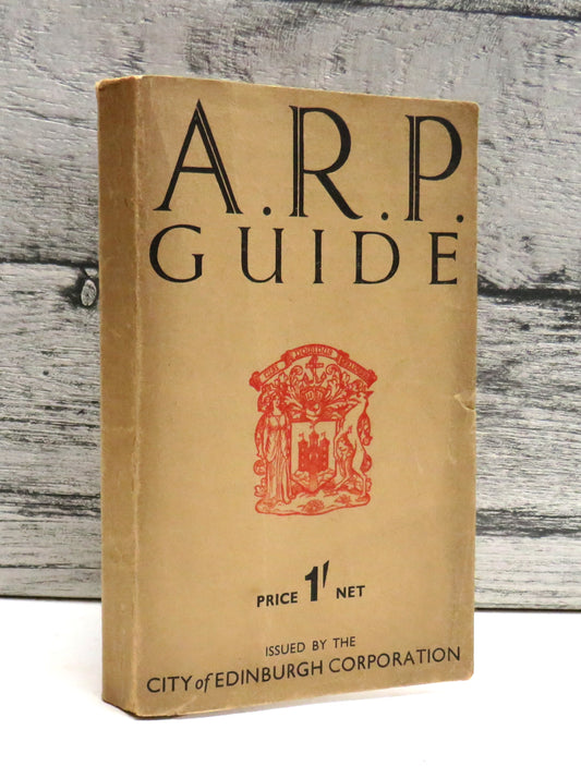 Guide To Air Raid Precautions In Edinburgh 1939