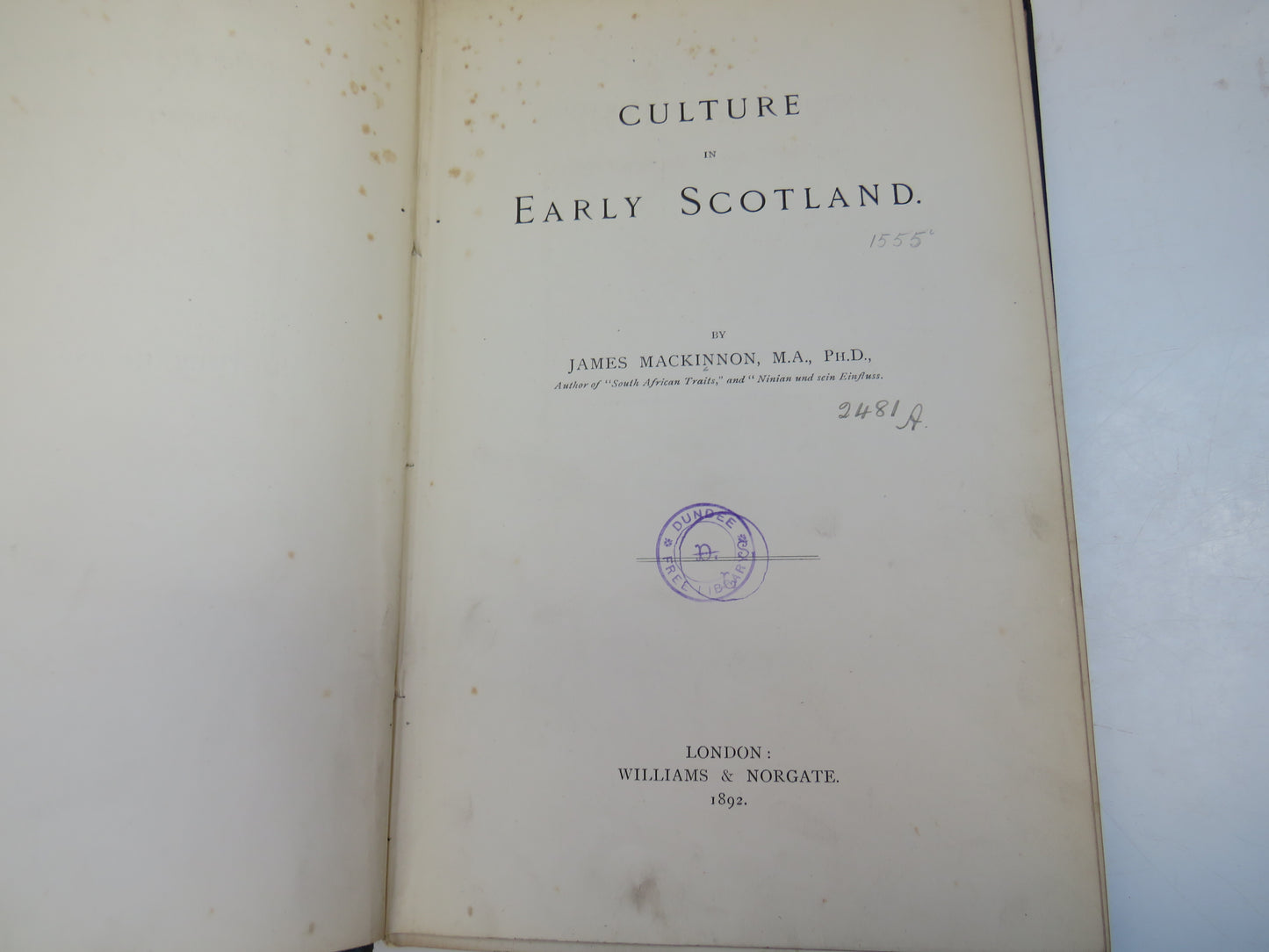 Culture In Early Scotland By James Mackinnon 1892