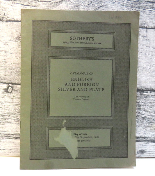 Sotheby's Catalogue of English and Foreign Silver and Plate (Vintage Catalogue, 1978)