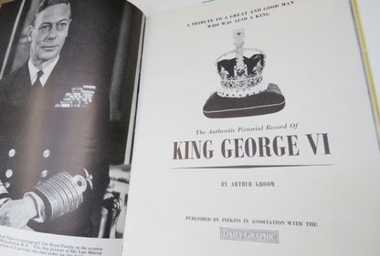 The Authentic Pictorial Record of King George VI By Arthur Groom book image 5