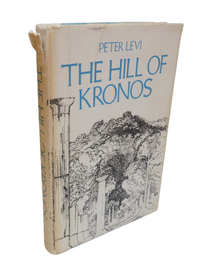 The Hill of Kronos by Peter Levi, 1981 book front cover
