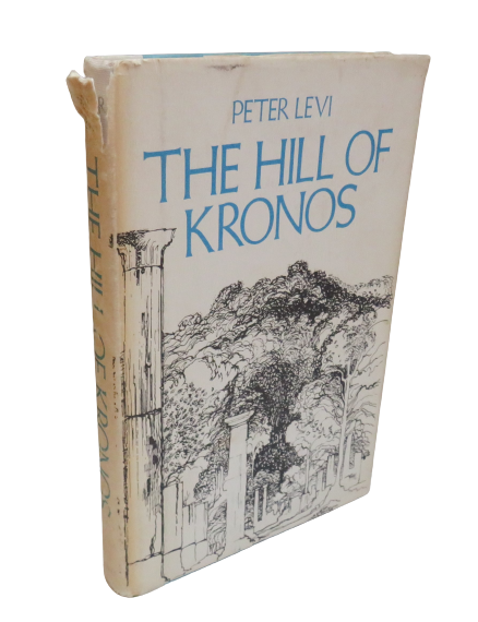 The Hill of Kronos by Peter Levi, 1981