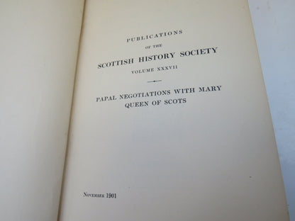 Papal Negotiations With Mary Queen of Scots During Her Reign In England 1561-1567 book image 3