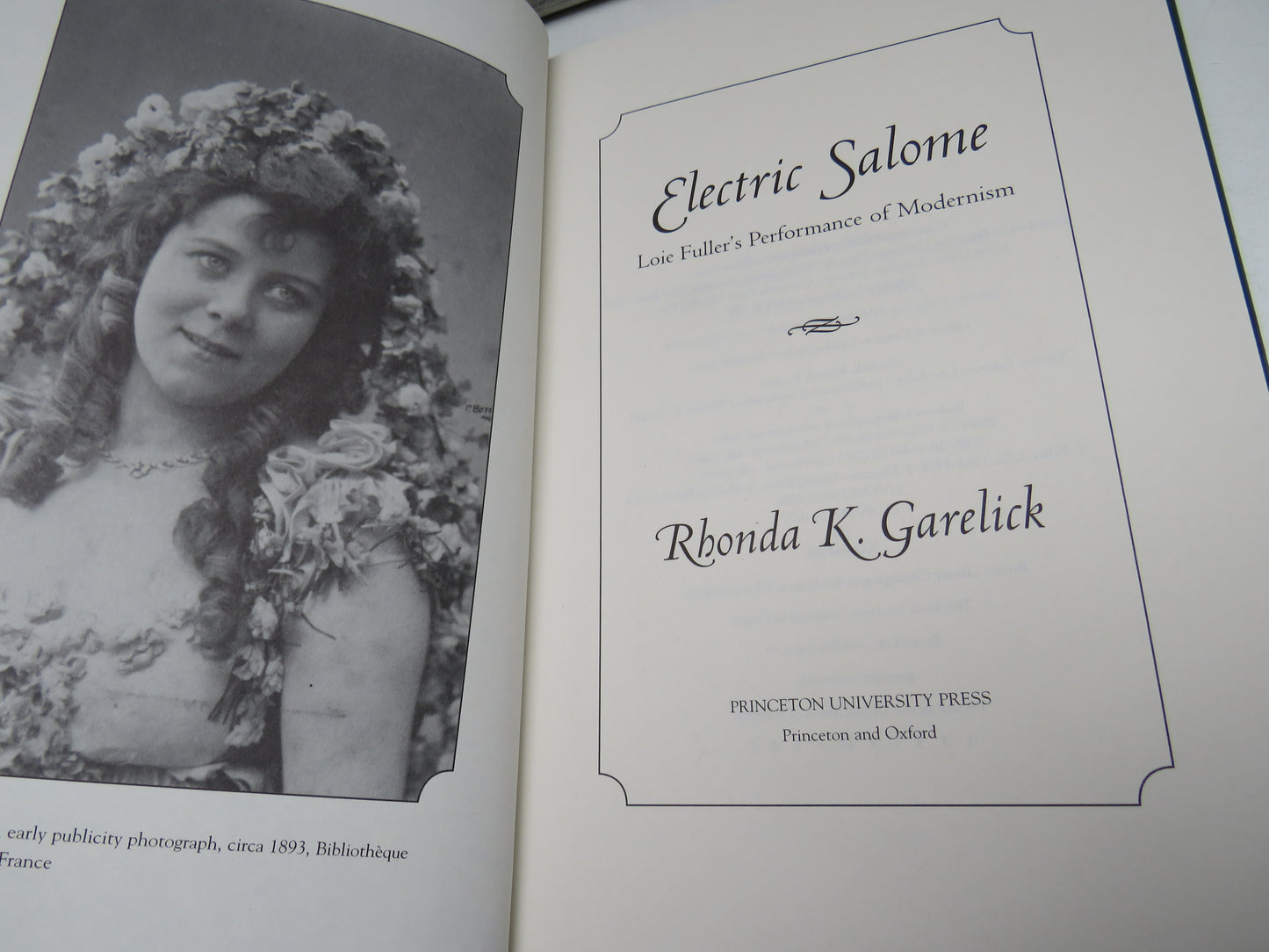 Electric Salome, Loie Fuller's Performance of Modernism by Rhonda K. Garelick, 2007