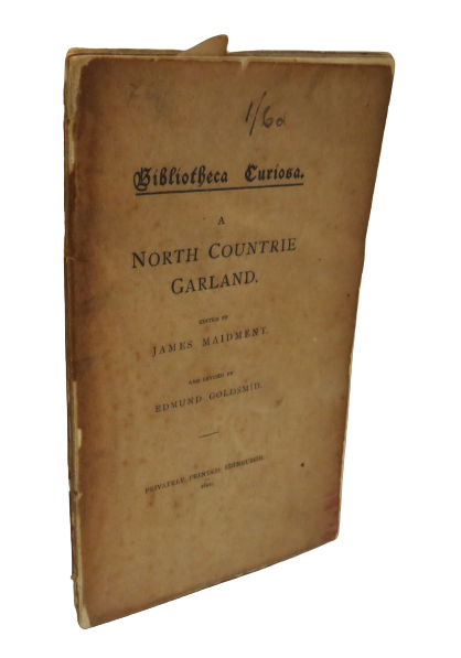 A North Countrie Garland Edited By James Maidment 1891