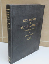 Load image into Gallery viewer, Dictionary of British Artists, Working 1900-1950 by Grant M. Waters, Plates Volume II
