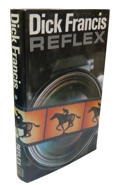 Reflex By Dick Francis 1980 book front cover