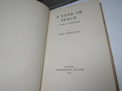 A Year of Space, A Chapter in Autobiography by Eric Linklater, 1953 book image 3