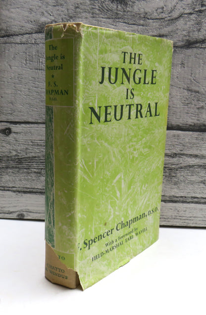 The Jungle Is Neutral by E. Spencer Chapman, 1949 book front cover