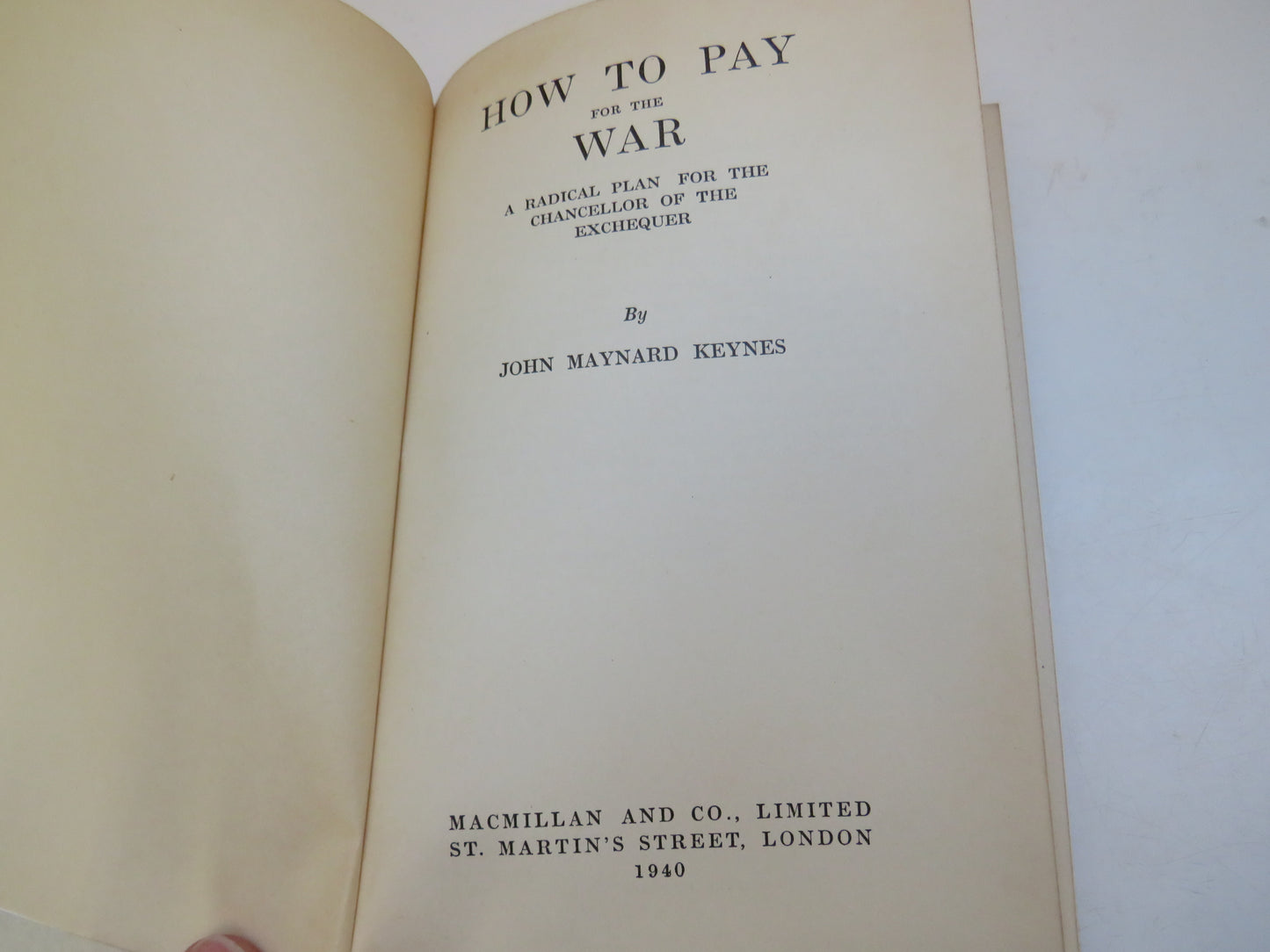 How To Pay For The War A Radical Plan For The Chancellor Of The Exchequer By John Maynard Keynes 1940