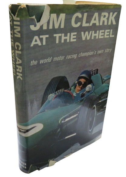 Jim Clark At The Wheel The World Motor Racing Champion's Own Story 1964 1st Edition book front cover