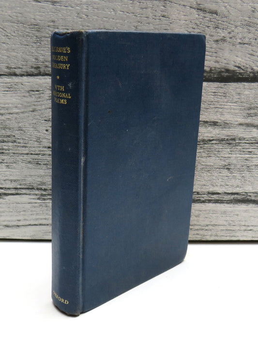 The Golden Treasury of the Best Songs and Lyrical Poems in the English Language, selected and arranged by Francis Turner Palgrave, 1960, Vintage Poetry Book