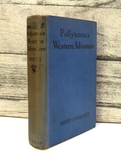 Pollyanna's Western Adventure By Harriet Lummis Smith 1930