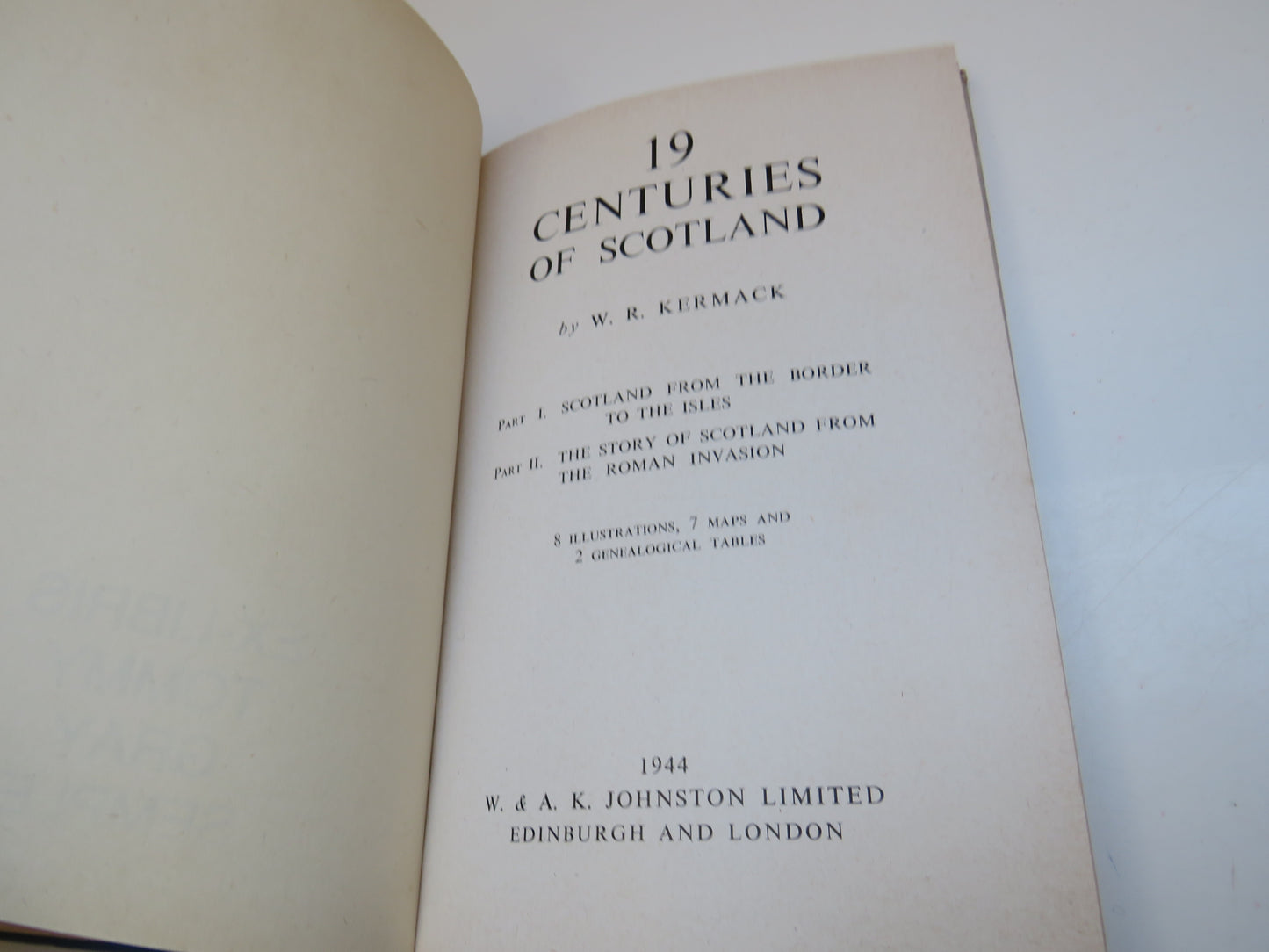 19 Centuries of Scotland by W. R. Kermack, 1944