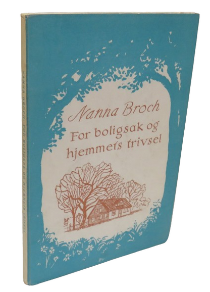 Nanna Broch For Boligsak of Hjemmers Trivsel 1961 book front cover