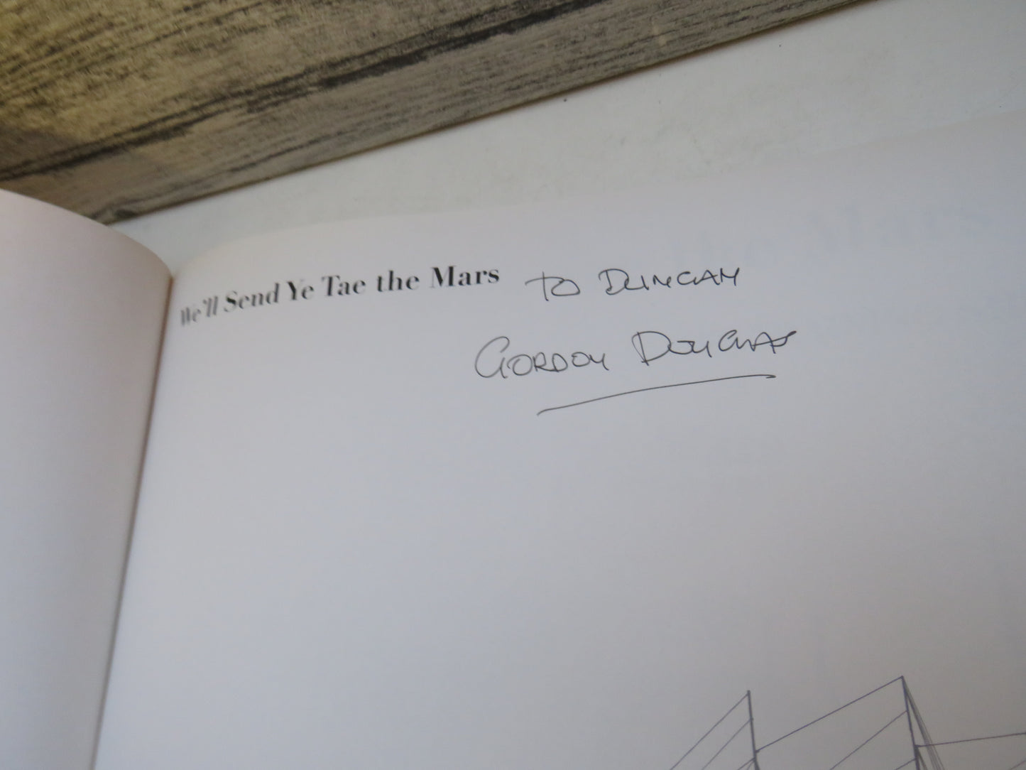 We'll Send Ye Tae the Mars, The Story of Dundee's Legendary Training Ship by Gordon Douglas, 2008, Signed by Author