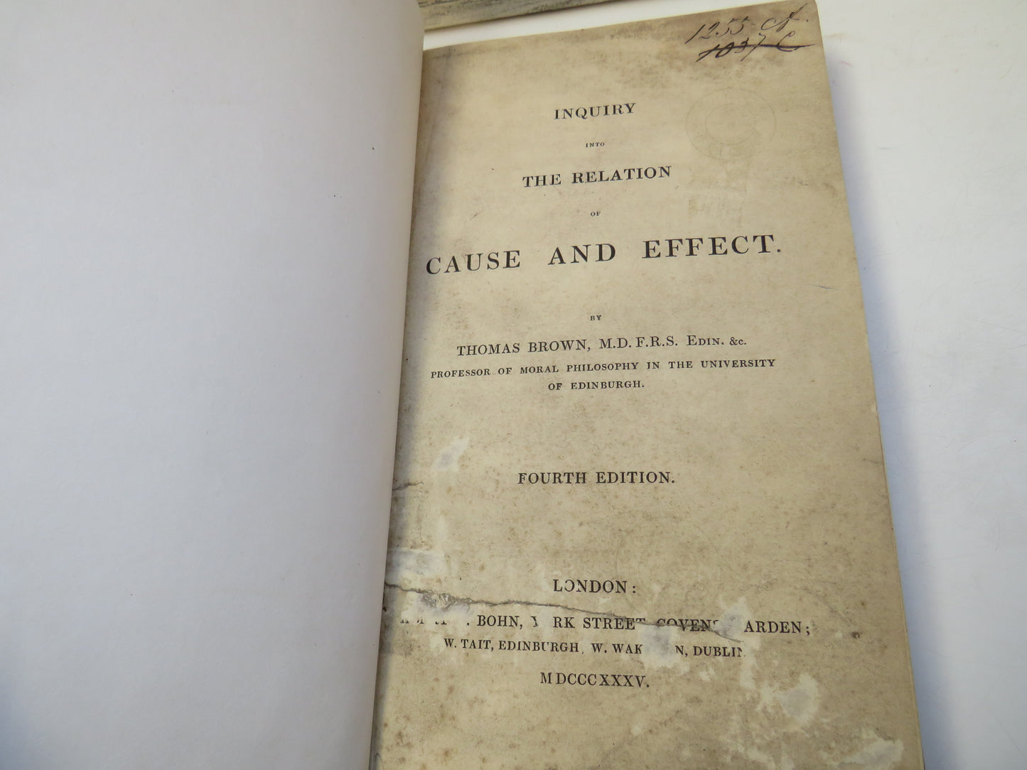 Inquiry Into The Relation of Cause and Effect By Thomas Brown 1835