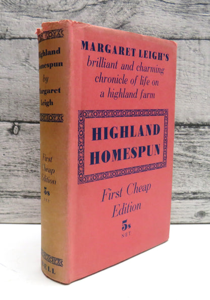 Highland Homespun by Margaret Leigh (Scottish Memoir Book, 1937) book front cover