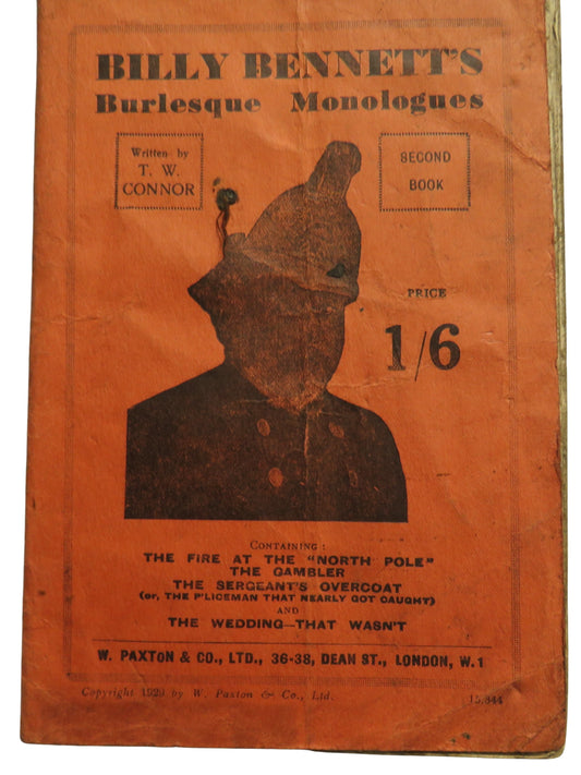 Billy Bennett's Burlesque Monologues Written By T.W. Connor 2nd Book