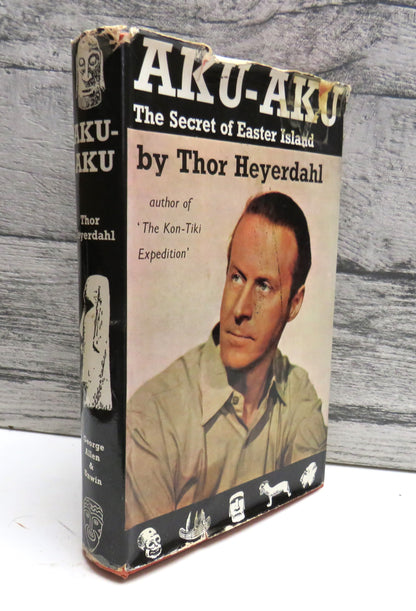 Aku-Aku, The Secret of Easter Island by Thor Heyerdahl (Exploration Book, 1958) book front cover