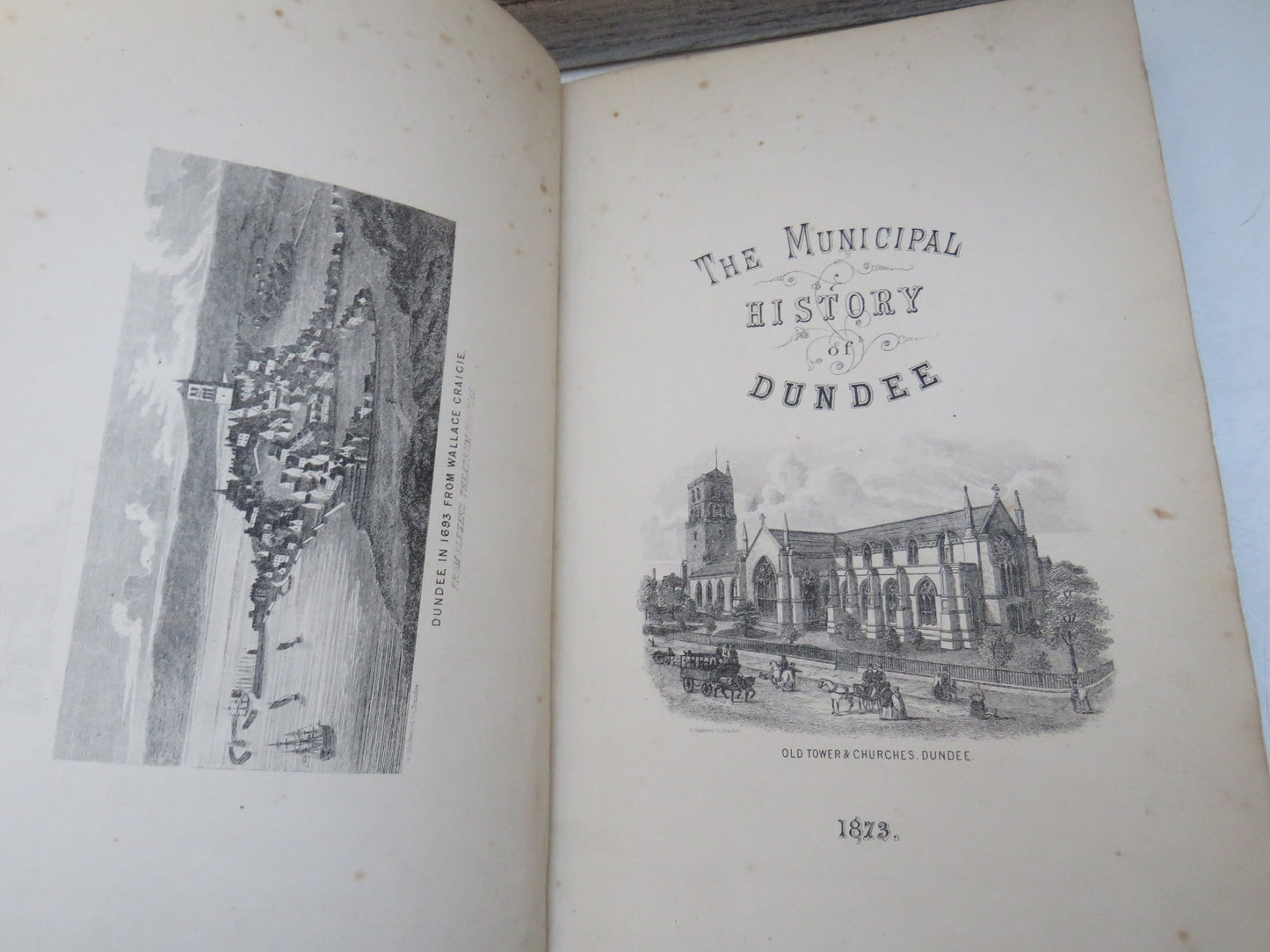 The Municipal History of Dundee, 1873 (First Edition Book)