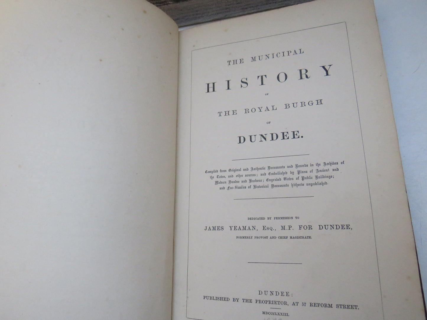 The Municipal History of Dundee, 1873 (First Edition Book)