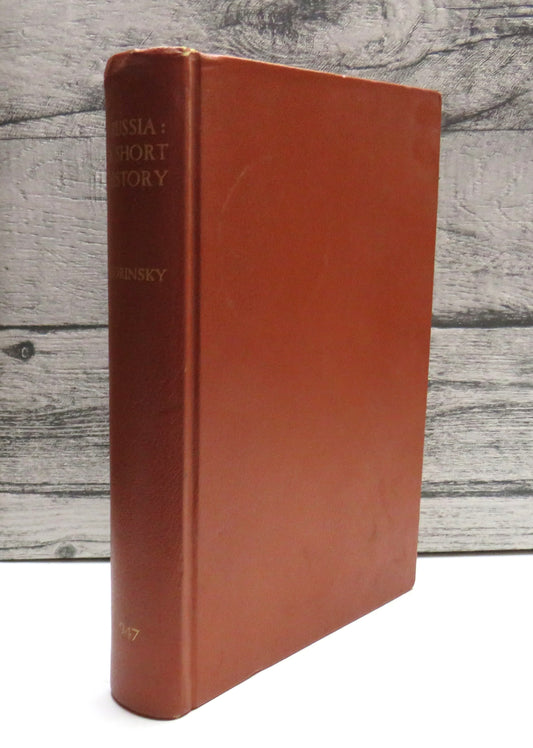 Russia:  A Short History by Michael T. Florinsky, 1964
