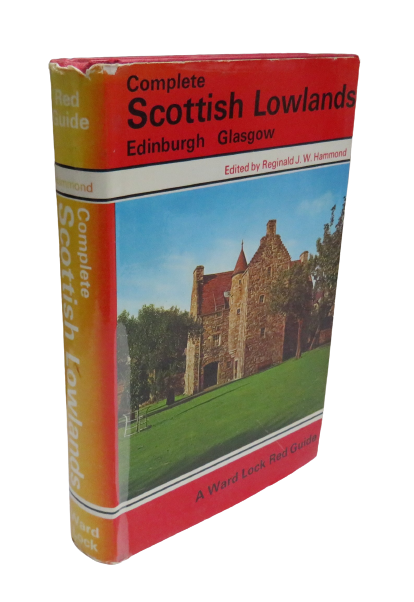 Complete Scottish Lowlands:  Edinburgh, Glasgow, A Ward Lock Red Guide, Edited by Reginald J. W. Ham book front cover