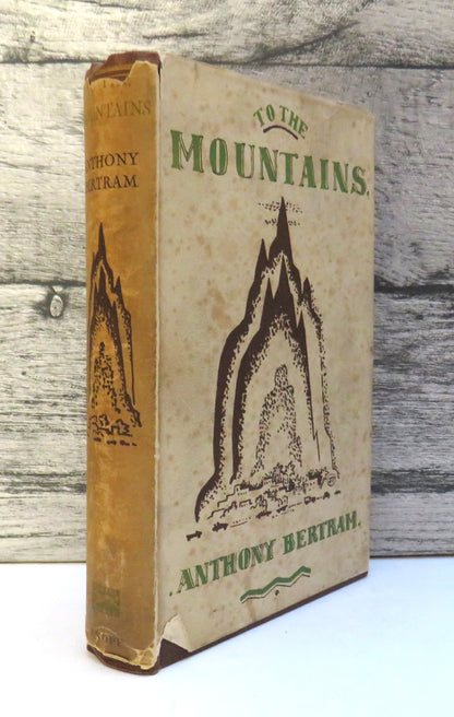 To The Mountains by Anthony Bertram, with Decorations by J. W. Power, 1929 book front cover