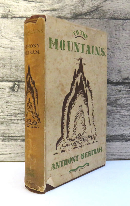 To The Mountains by Anthony Bertram, with Decorations by J. W. Power, 1929