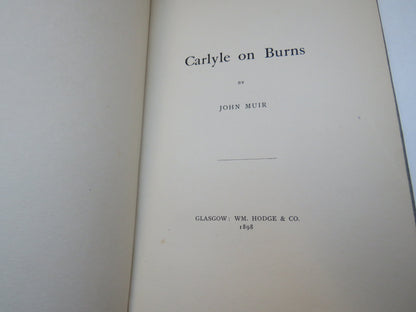 Carlyle on Burns By John Muir 1898