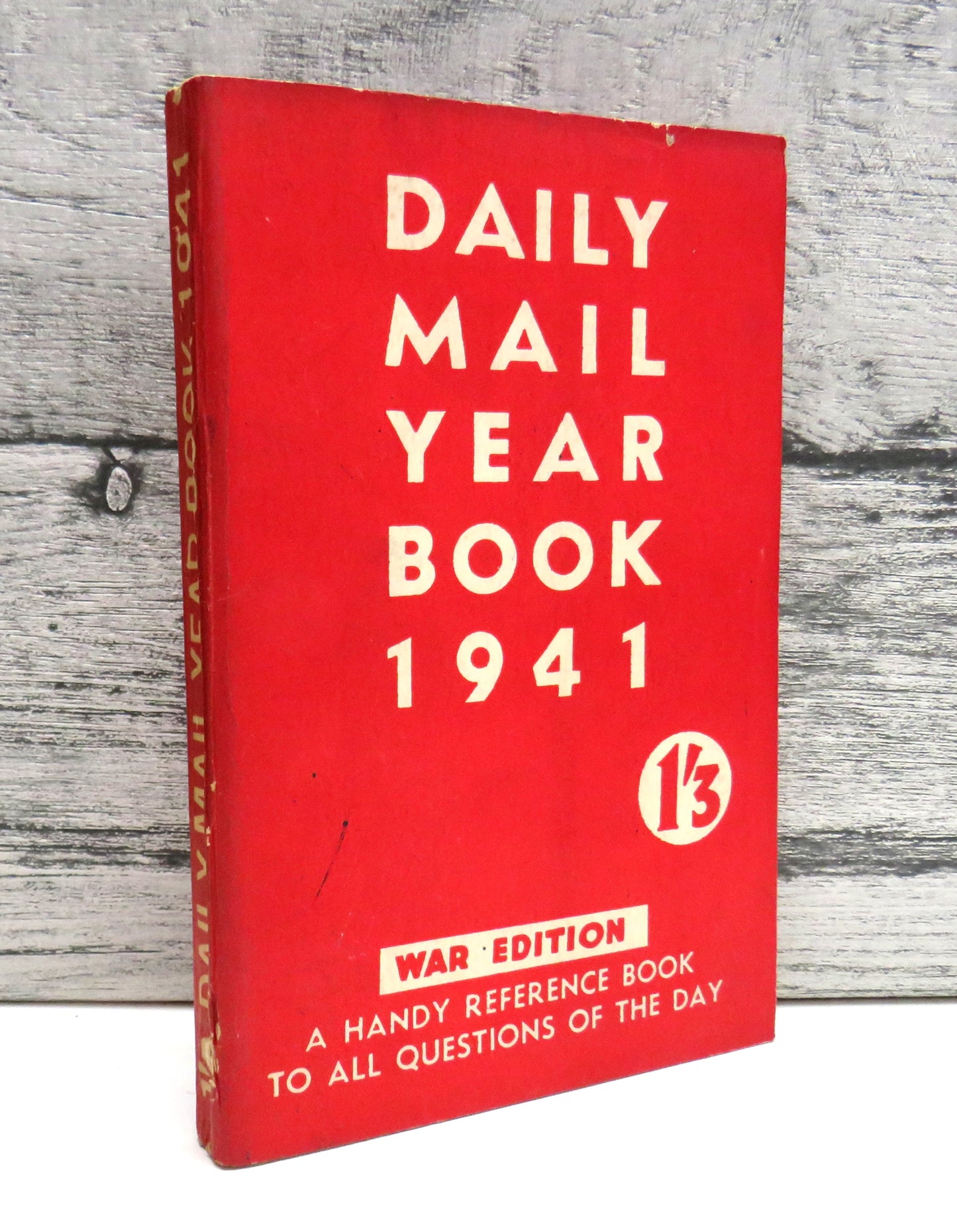 Daily Mail Year Book 1941, War Edition edited by David Williamson (Year Book, 1941)