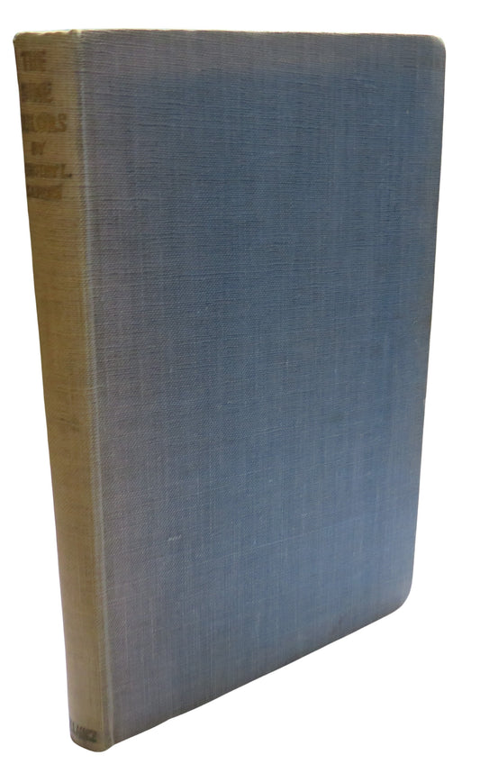 The Nine Tailors Changes Rung On An Old Theme In Two Short Touches and Two Full Peals By Dorothy L. Sayers 1946