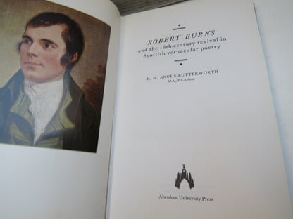 Robert Burns and the 18th-Century Revival In Scottish Vernacular Poetry By L. M. Angus-Butterworth 1969