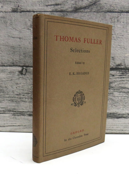 Thomas Fuller Selections with Essays by Charles Lamb and Leslie Stephen, edited by E. K. Broadus (Li book front cover