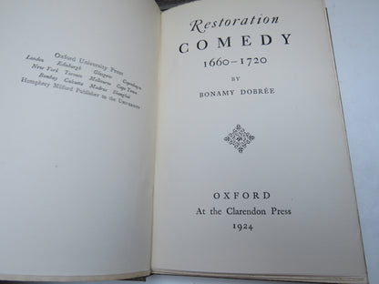 Restoration Comedy 1660-1720 By Bonamy Dobree 1924