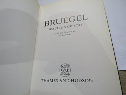 Bruegel By Walter S. Gibson With 153 Illustrations 20 In Colour 1977 book image 2