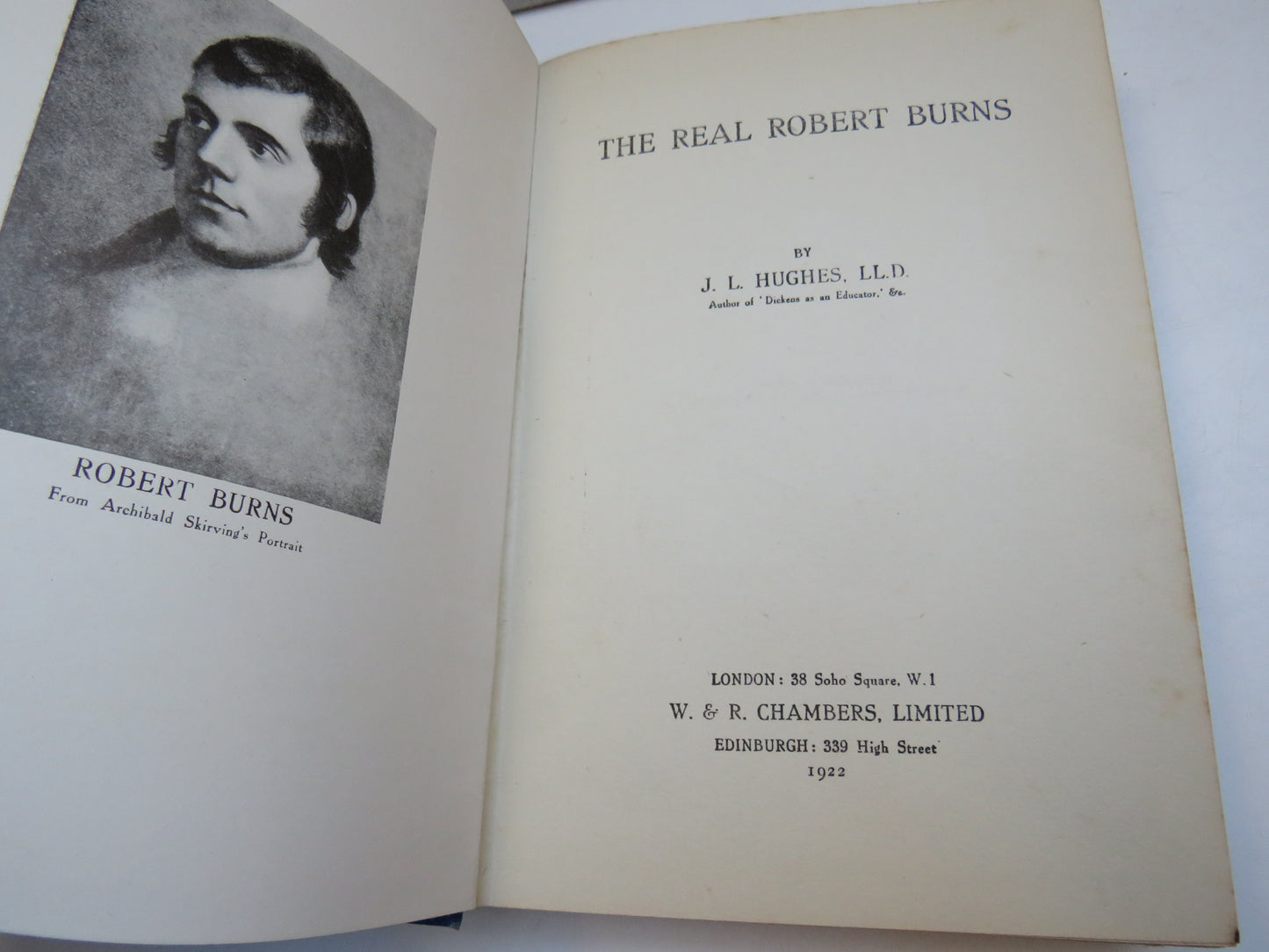 The Real Robert Burns By J. L. Hughes 1922
